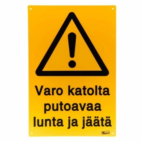 Kyltti varo katolta putoavaa lunta